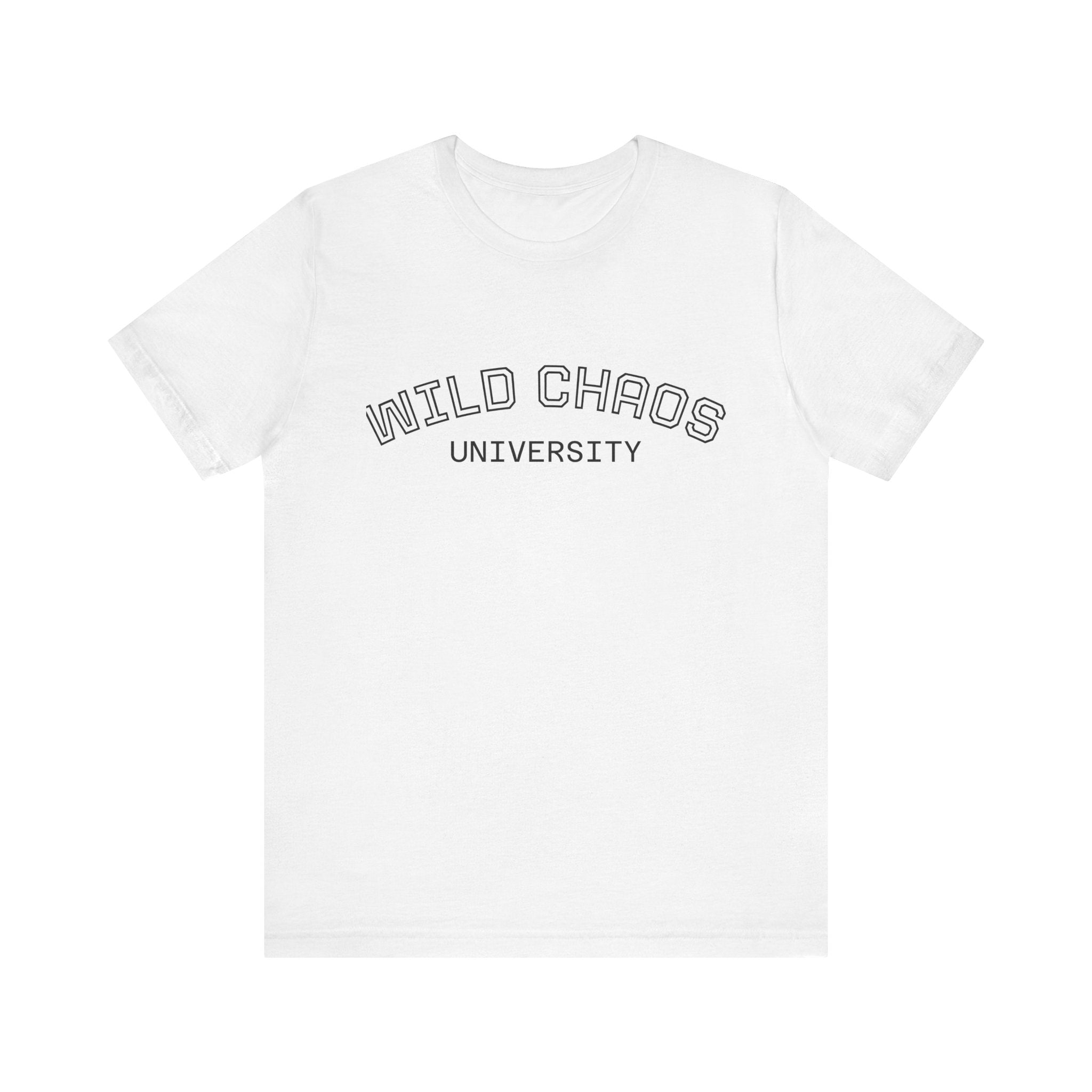 Wild Chaos University T-Shirt